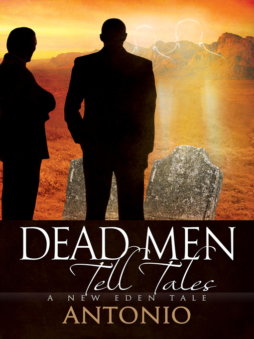 Title details for Dead Men Tell Tales by Antonio - Available